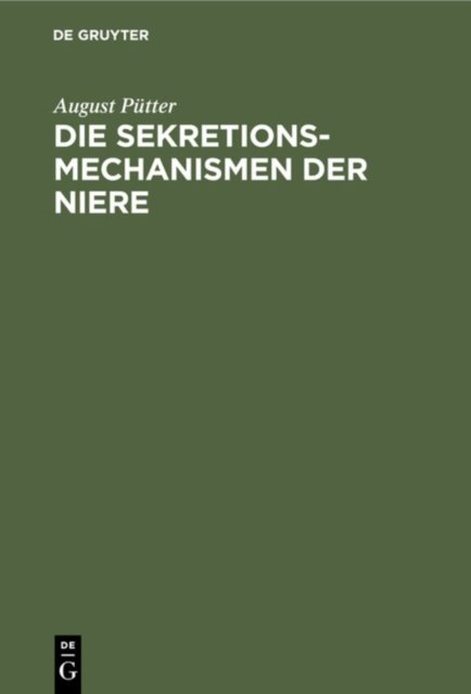 Die Sekretionsmechanismen Der Niere