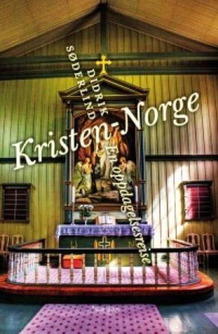 Kristen-Norge - en oppdagelsesreise
