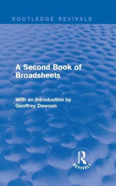 A Second Book of Broadsheets (Routledge Revivals)