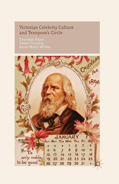 Victorian Celebrity Culture and Tennyson''s Circle