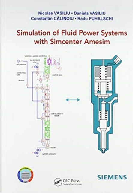 Simulation of Fluid Power Systems with Simcenter Amesim