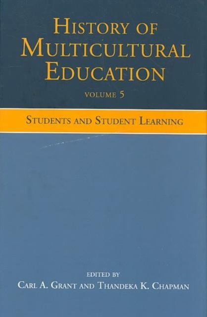 History of Multicultural Education Volume 5