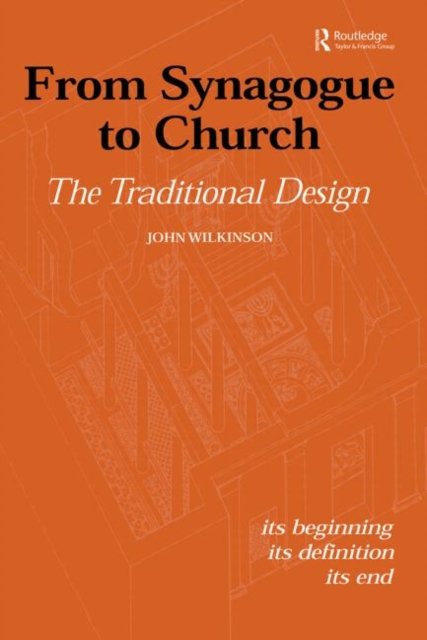 From Synagogue to Church: The Traditional Design