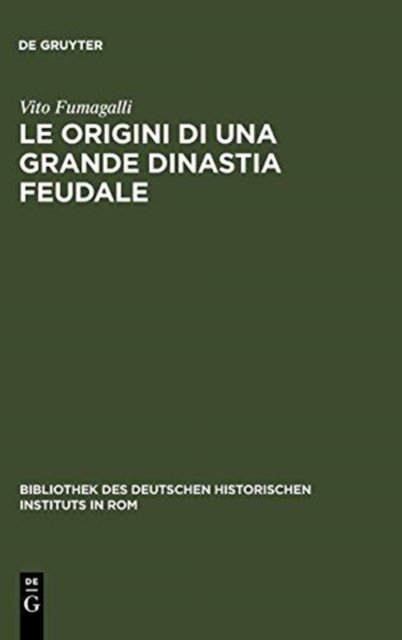 Le Origini di una grande Dinastia Feudale