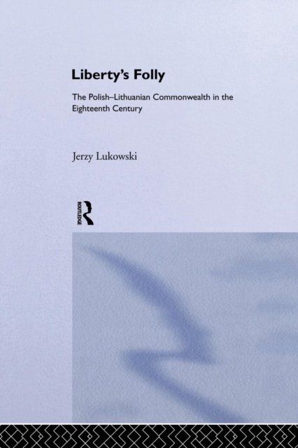 Liberty''s Folly