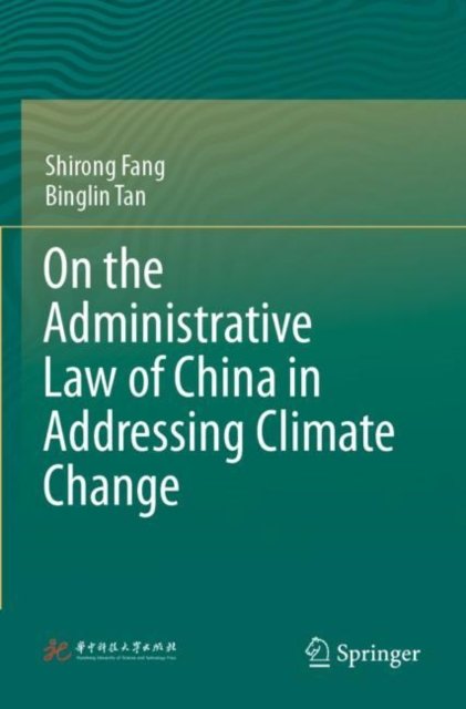 On the Administrative Law of China in Addressing Climate Change