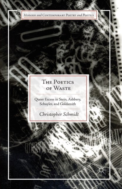 The Poetics of Waste