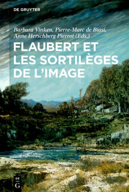 Flaubert et les sortileges de l'image