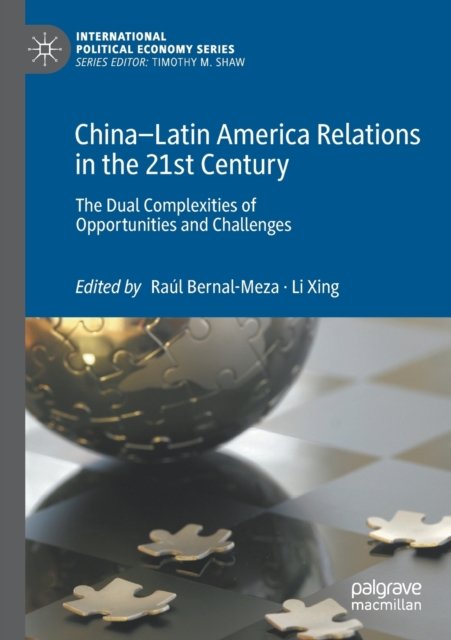 China–Latin America Relations in the 21st Century
