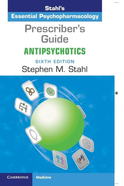 Prescriber''s Guide: Antipsychotics