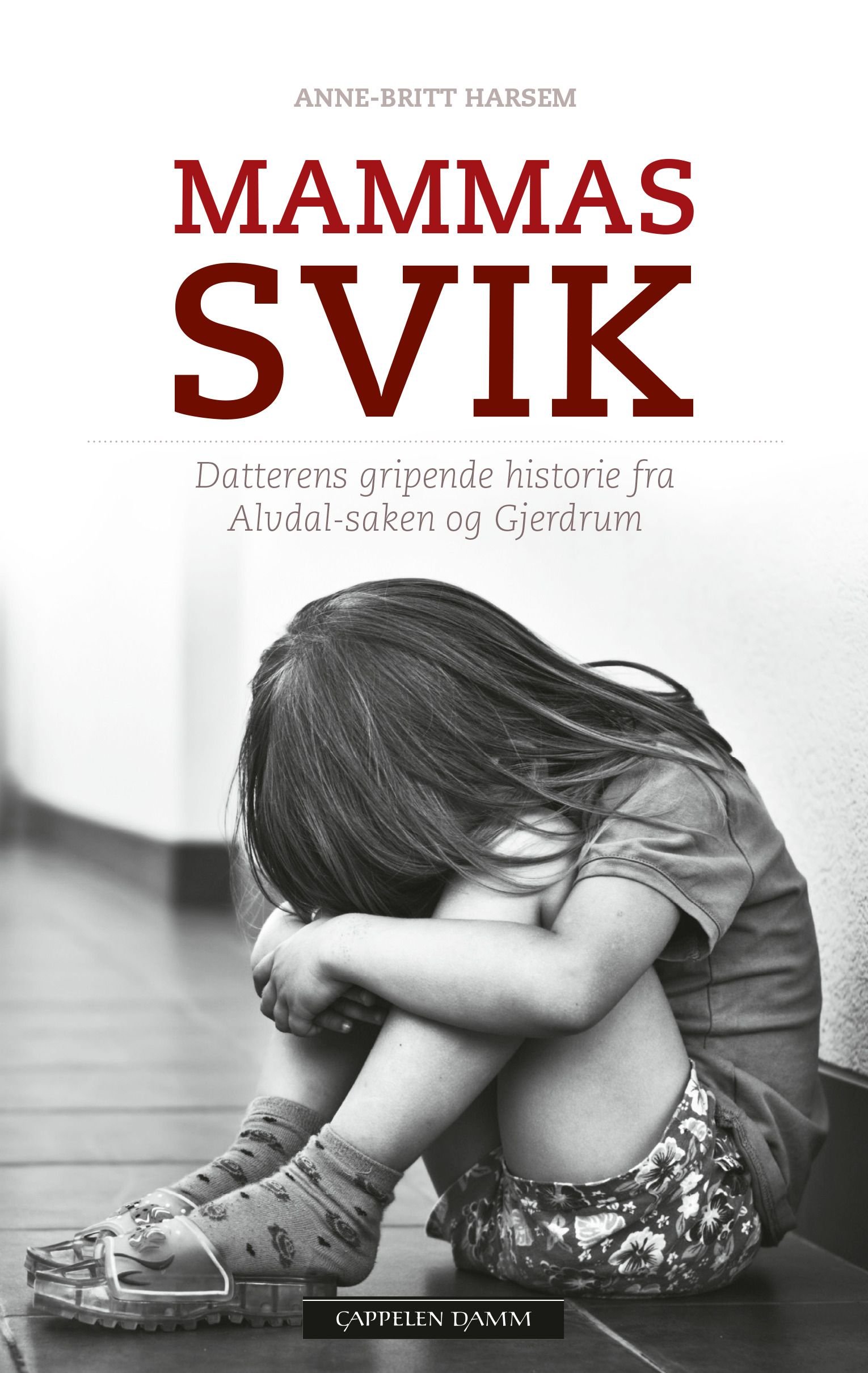Mammas svik av Anne-Britt Harsem