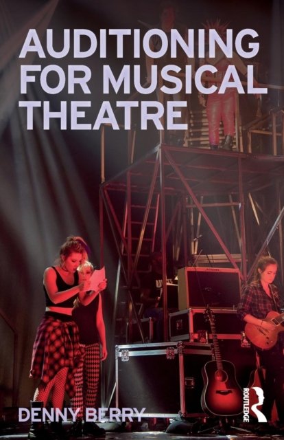 Auditioning for Musical Theatre