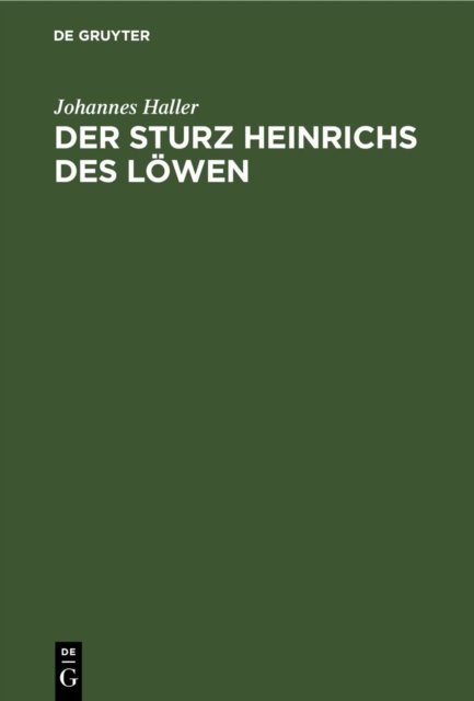 Der Sturz Heinrichs Des Lowen