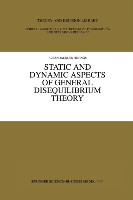 Static and Dynamic Aspects of General Disequilibrium Theory