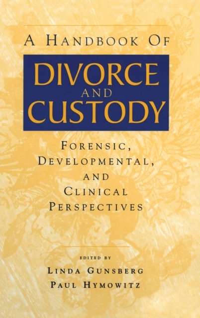 A Handbook of Divorce and Custody