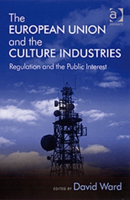 The European Union and the Culture Industries