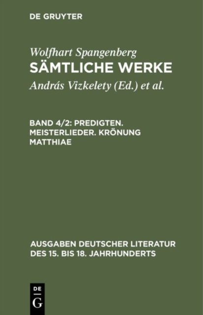 Predigten. Meisterlieder. Kronung Matthiae