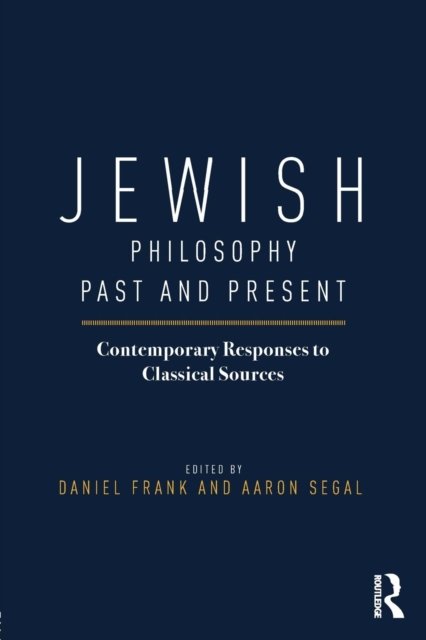 Jewish Philosophy Past and Present