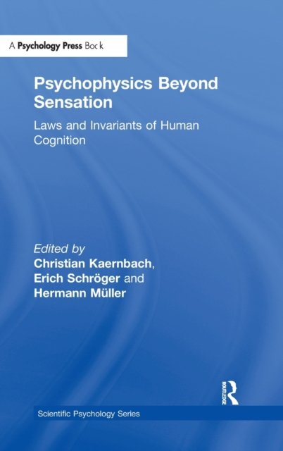 Psychophysics Beyond Sensation