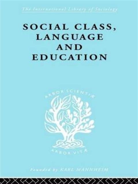 Social Class Language and Education