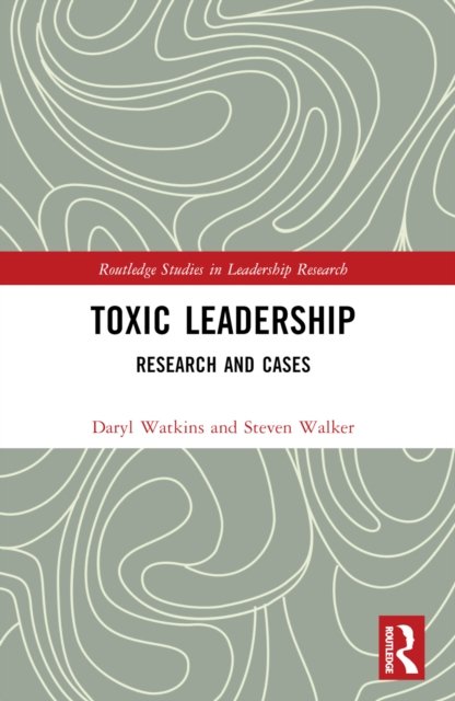 Toxic Leadership