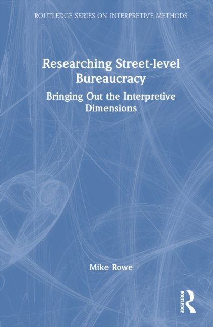 Researching Street-level Bureaucracy