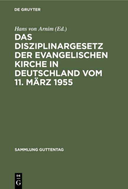 Das Disziplinargesetz der Evangelischen Kirche in Deutschland vom 11. Marz 1955