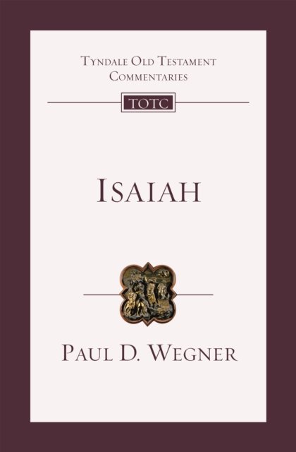 Isaiah – An Introduction And Commentary