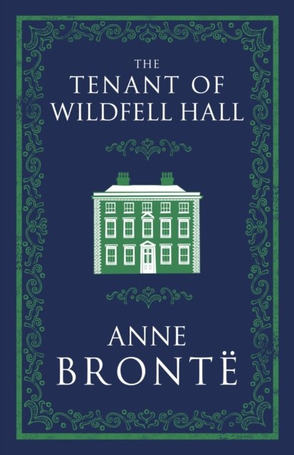 Tenant of Wildfell Hall