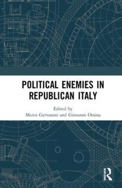 Political Enemies in Republican Italy