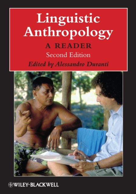 Linguistic Anthropology – A Reader 2e