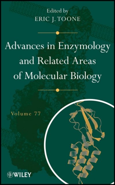 Advances in Enzymology and Related Areas of Moleclar Biology V77