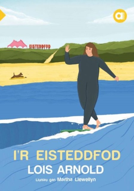 Cyfres Amdani: I''r Eisteddfod