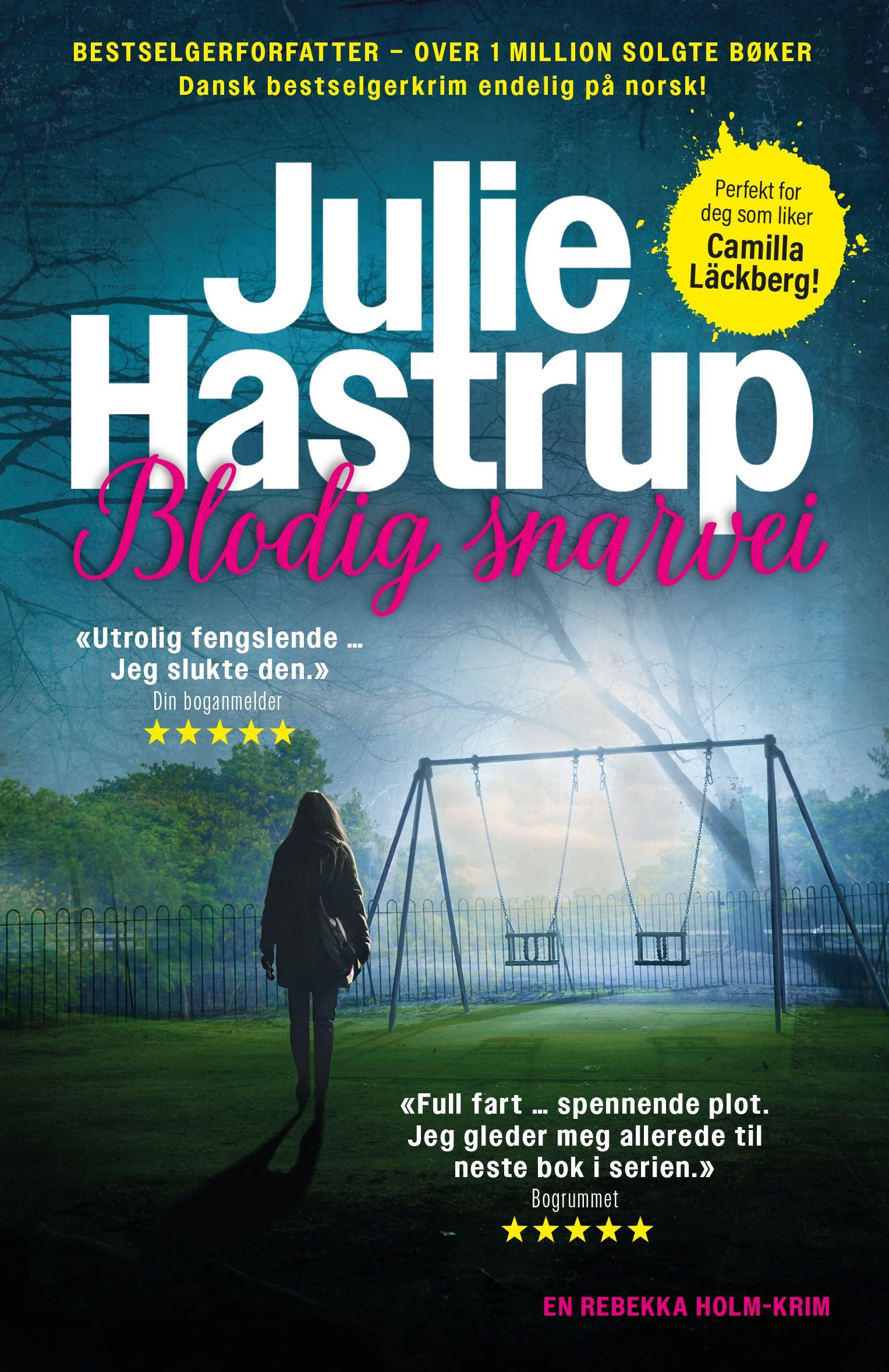 Blodig Snarvei Av Julie Hastrup