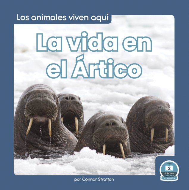 vida en el Ártico (Life in the Arctic)