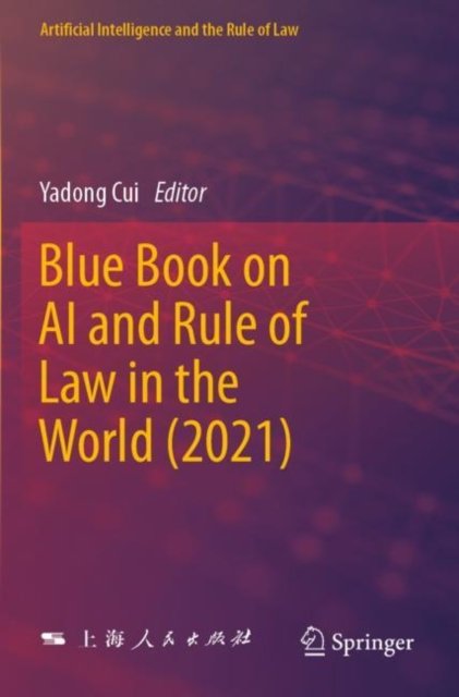 Blue Book on Ai and Rule of Law in the World 2021