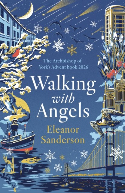 Walking with Angels – The Archbishop of York`s Advent Book 2026