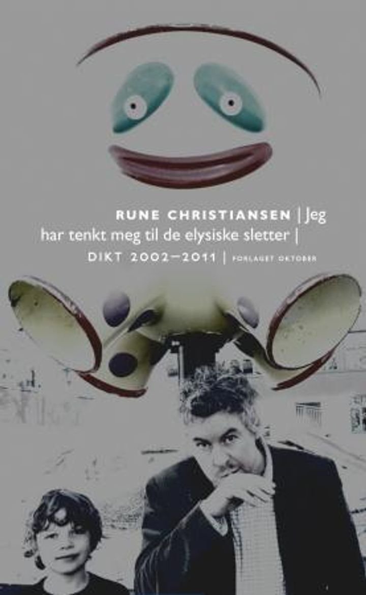 Jeg har tenkt meg til de elysiske sletter - dikt 2002-2011