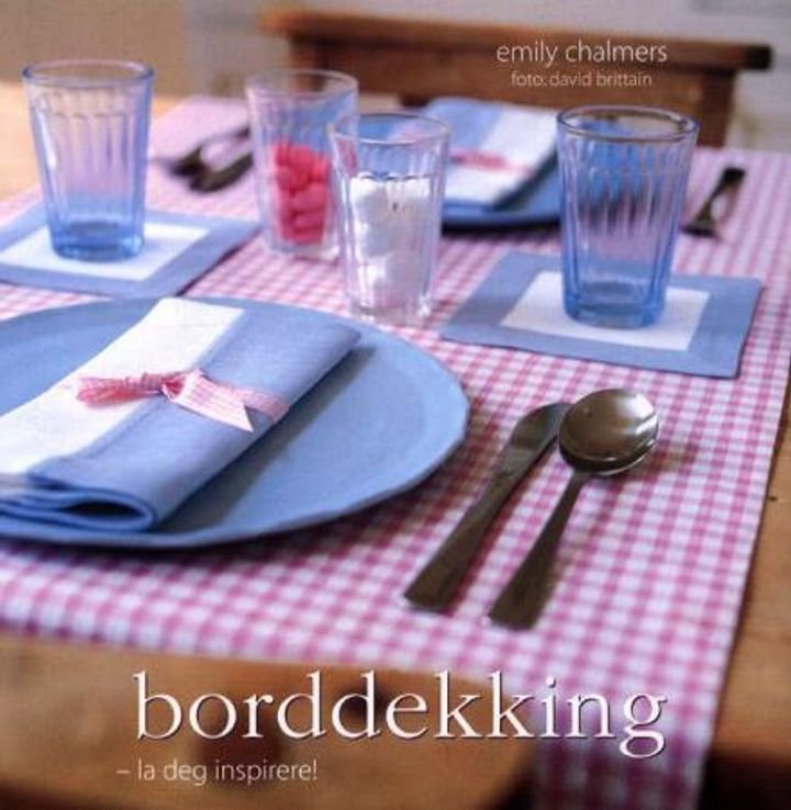 Borddekking - la deg inspirere