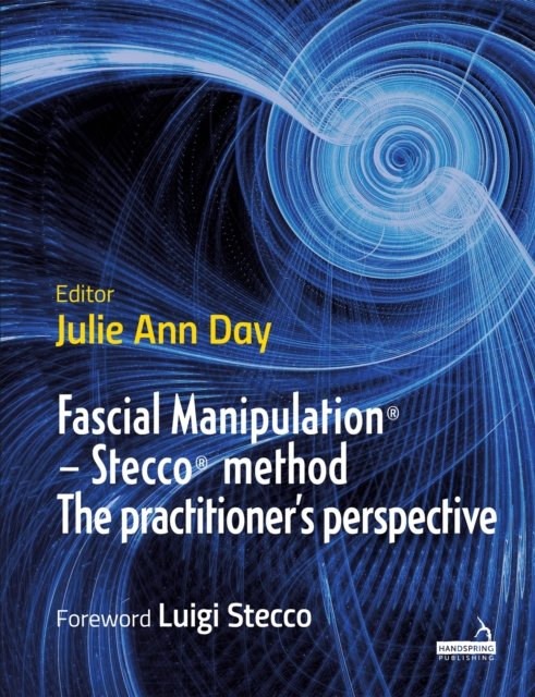Fascial Manipulation® - Stecco® method The practitioner''s perspective