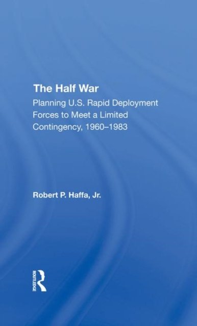 The Half War