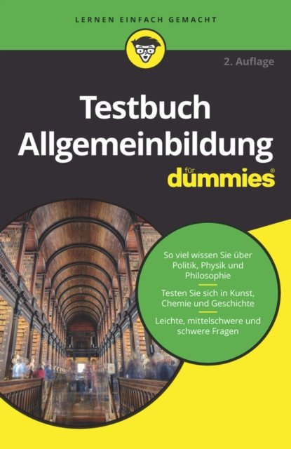 Testbuch Allgemeinbildung für Dummies 2e