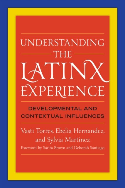 Understanding the Latinx Experience