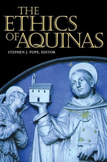 The Ethics of Aquinas