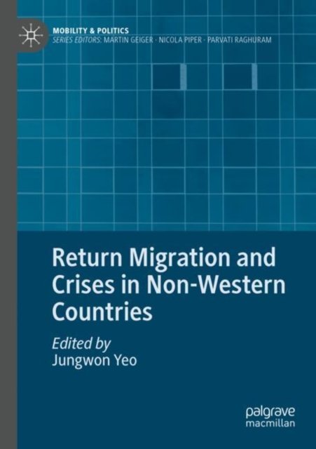 Return Migration and Crises in Non-Western Countries