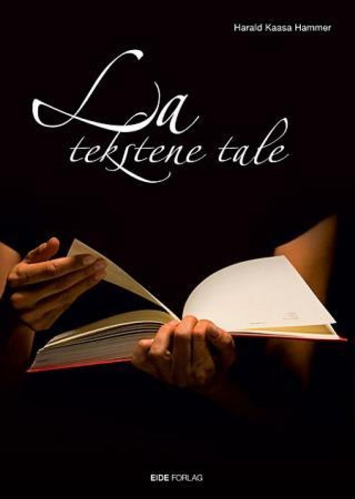 La tekstene tale - en håndbok til Tekstbok for Den norske kirke 2011