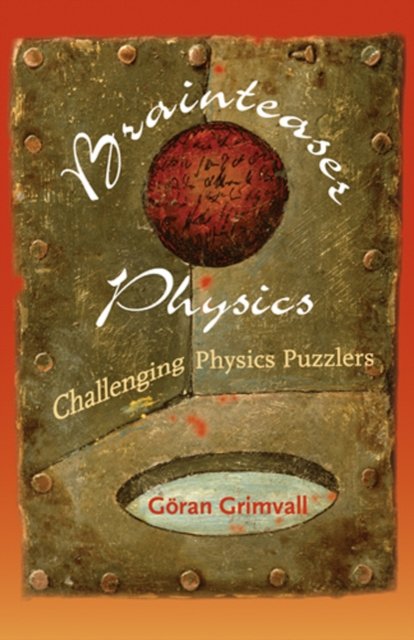 Brainteaser Physics