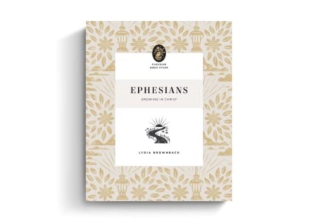 Ephesians – Growing in Christ