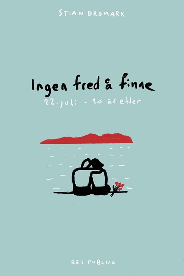Ingen fred å finne - 22. juli ti år etter