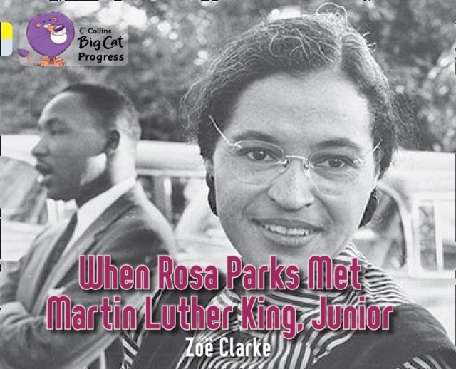 BIG CAT PROGRESS - ROSA PARKS